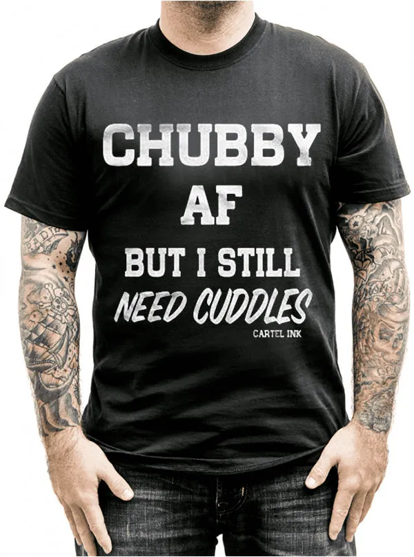 Men's Chubby AF Tee